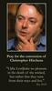 Prayer for Christopher Hitchen's Conversion