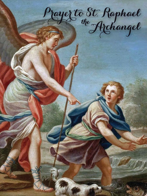 Prayer to St. Raphael the Archangel Card